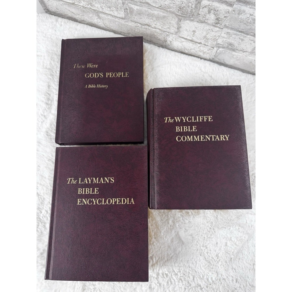 Layman's Bible‎ Encyclopedia, Wycliffe Commentary, & A History By Southwestern